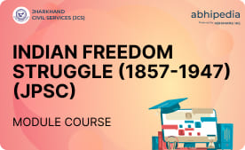 "Indian Freedon Struggle (1857-1947) (JPSC)"