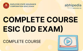 "Complete Course ESIC ( DD Exam)"