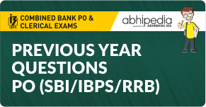 "Previous year questions : Banking PO Exams"
