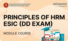 "Principles of HRM ESIC ( DD Exam)"