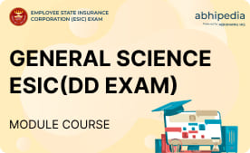 "General Science ESIC ( DD Exam)"