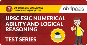 "UPSC ESIC DD Numerical Ability and Logical Reasoning Test Series"