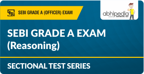 "SEBI Grade A Exam (Reasoning) Test Series"
