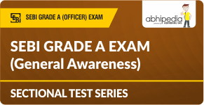 "SEBI Grade A Exam (General Awareness) Test Series"