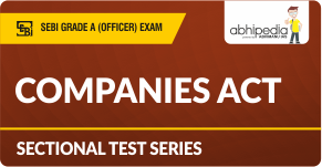 "SEBI Grade A Exam (Companies Act) Test Series"