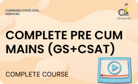 "Combined State civil services Pre cum Mains course (GS+CSAT)-"
