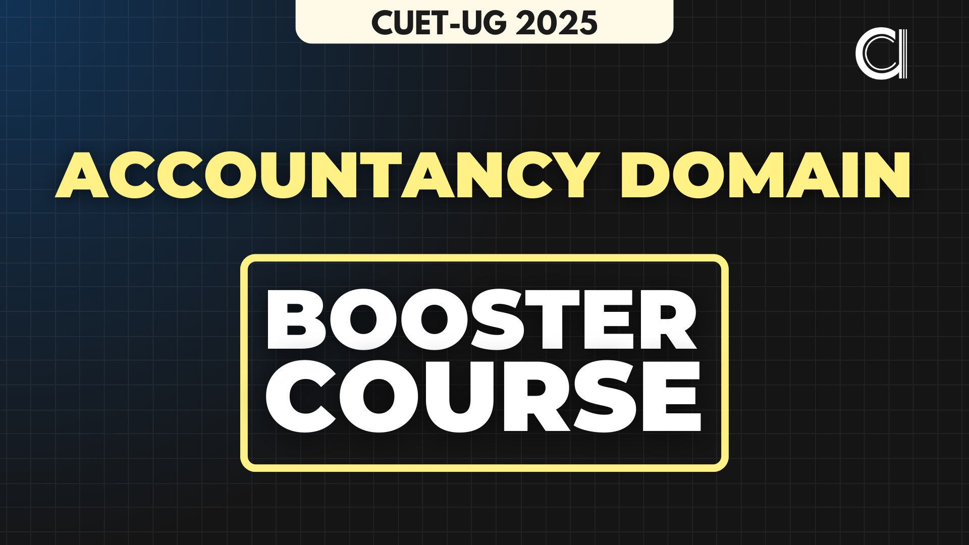 "Accountancy Domain Booster Course for CUET-UG 2025"