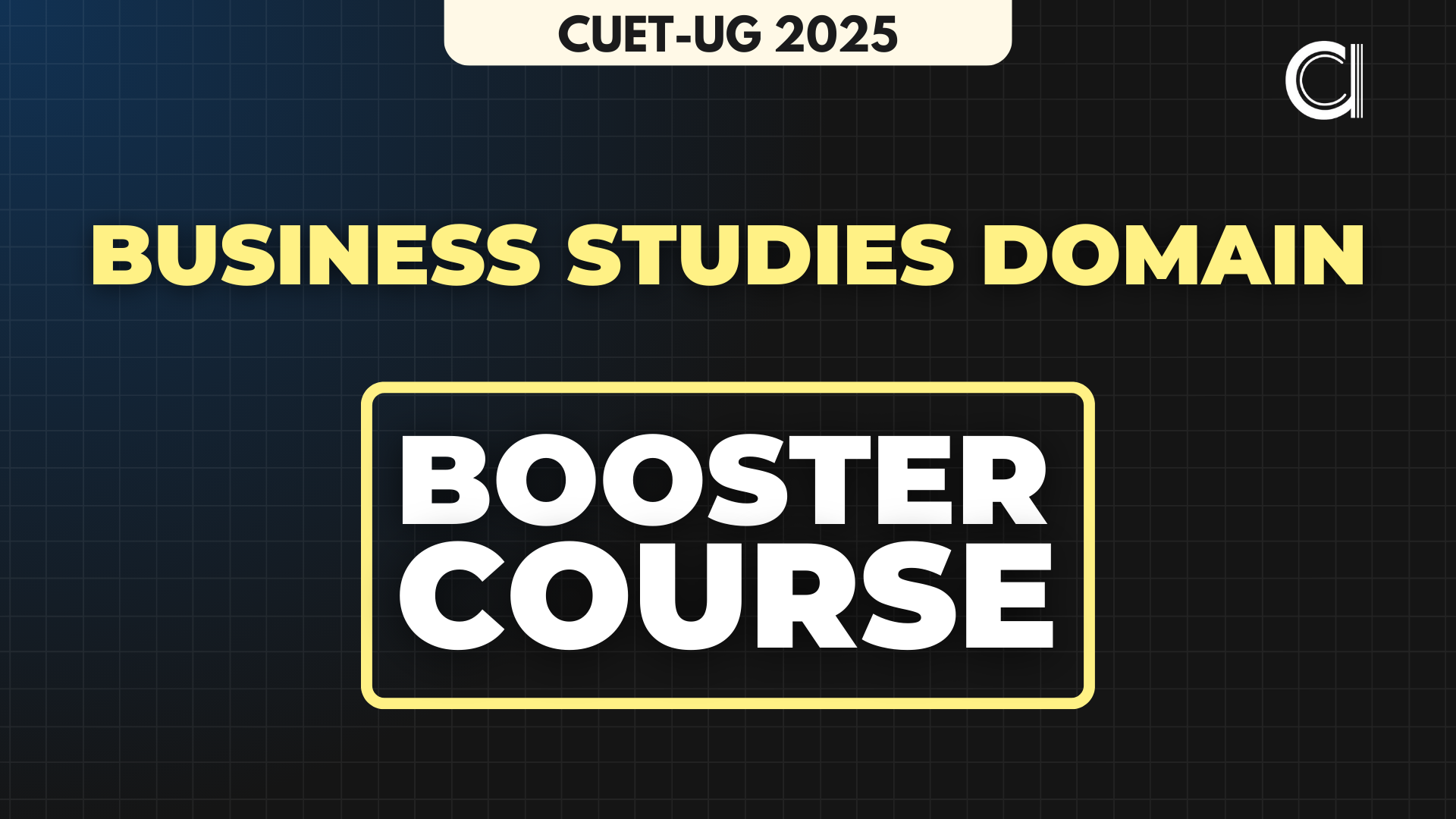 "Free Business Studies Domain Booster Course for CUET-UG 2025"