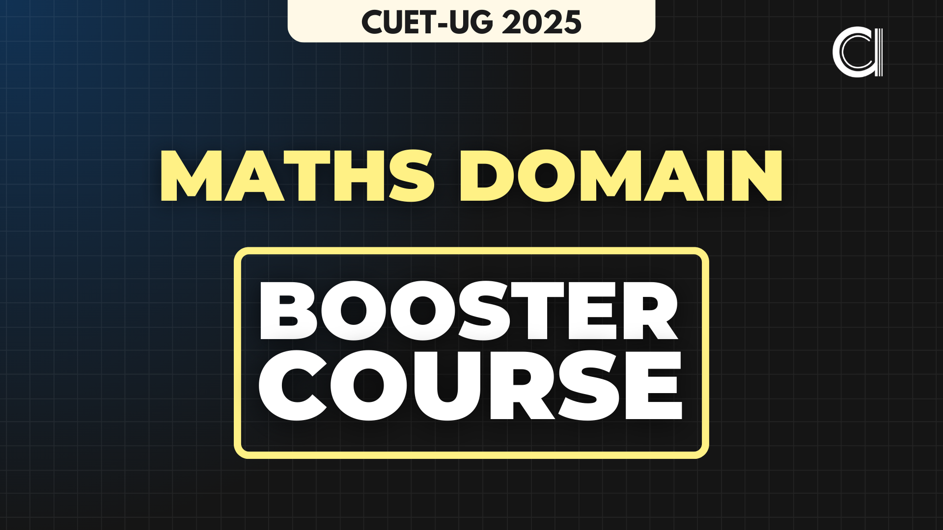 "Free Mathematics Domain Booster Course for CUET-UG 2025"