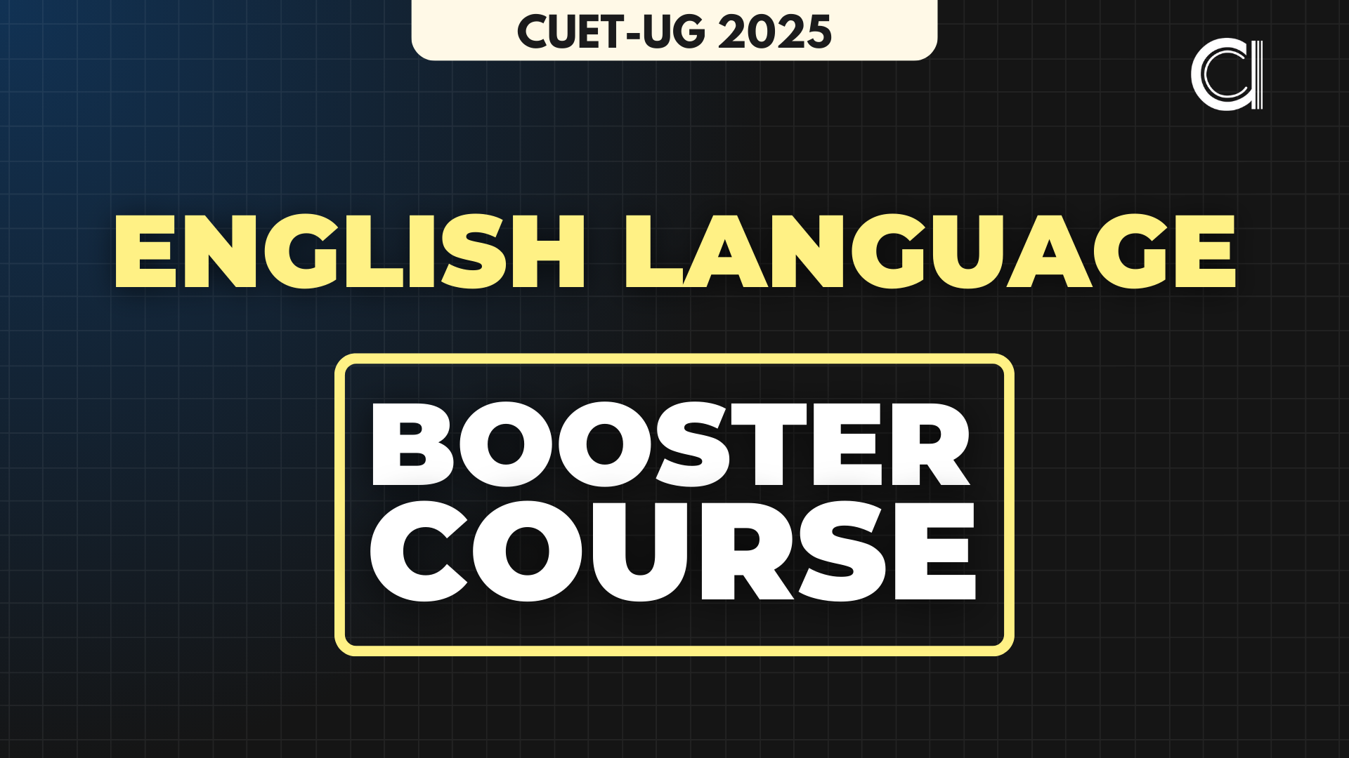 "English Language Free Booster Course for CUET-UG 2025"