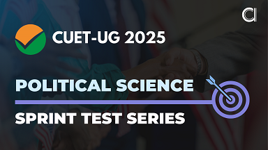 "CUET-UG 2025 Political Science Sprint Test Series"
